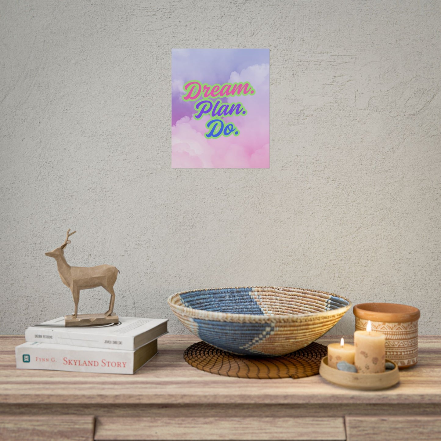 Dream. Plan. Do. Rolled Posters