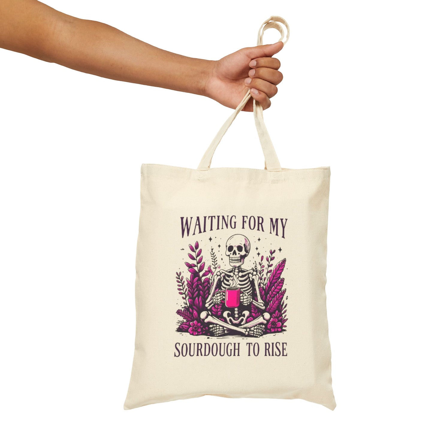 Waiting For My Sourdough Cotton Canvas Tote Bag