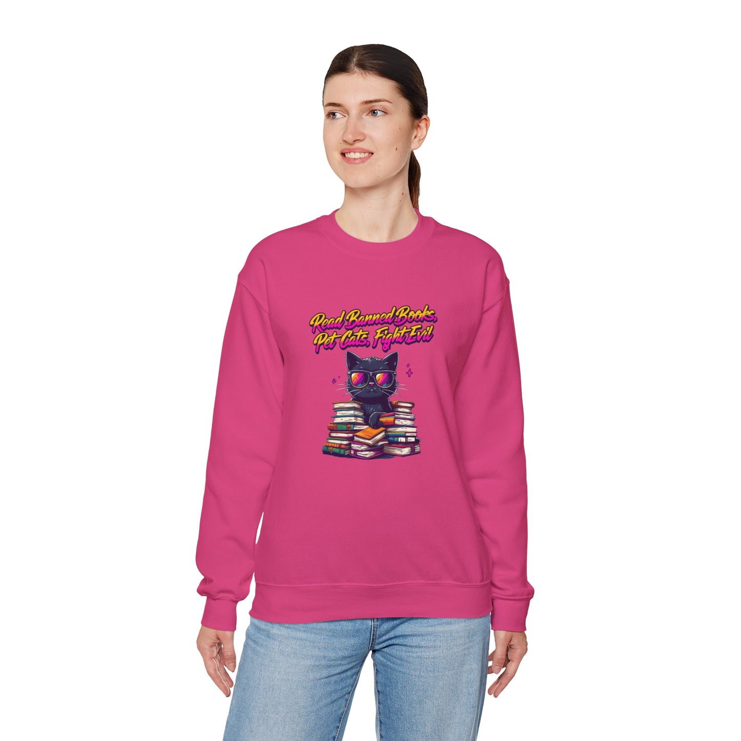 Read Banned Books, Pet Cats, Fight Evil Unisex Heavy Blend™ Crewneck Sweatshirt