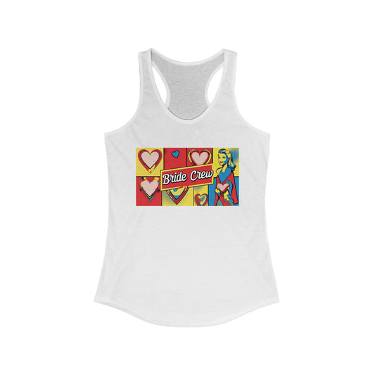 Bride Crew Pop Art Women's Ideal Racerback Tank