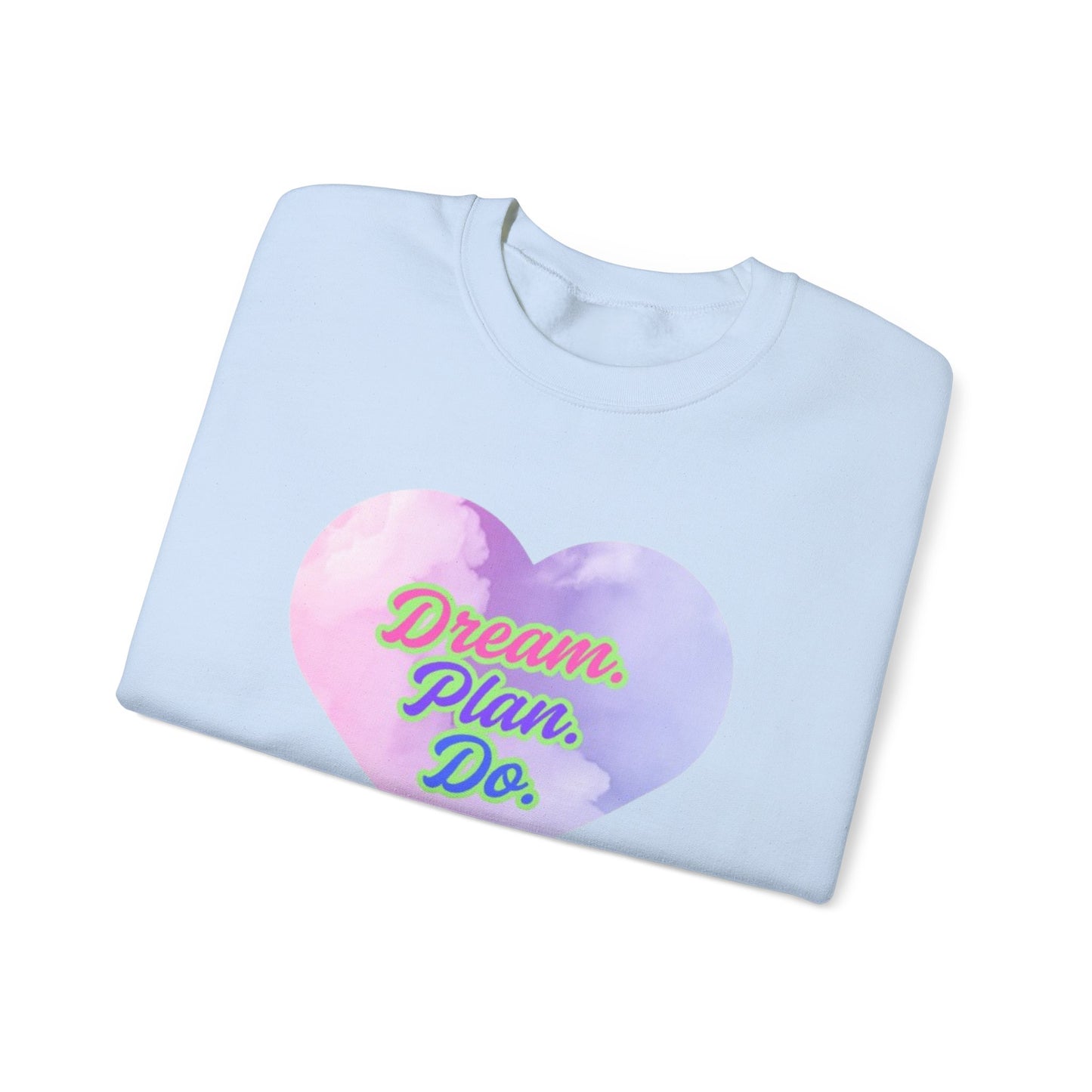 Dream. Plan. Do. Unisex Heavy Blend™ Crewneck Sweatshirt