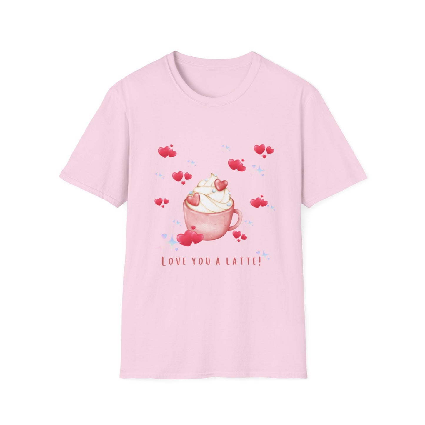 Love You A Latte! Unisex Softstyle T-Shirt