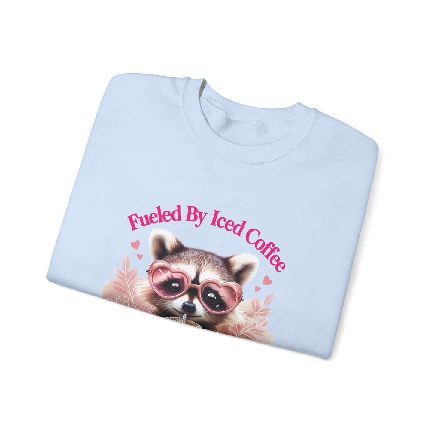 Fueled By Iced Coffee and Anxiety - Cute Raccoon Coffee Sweatshirt