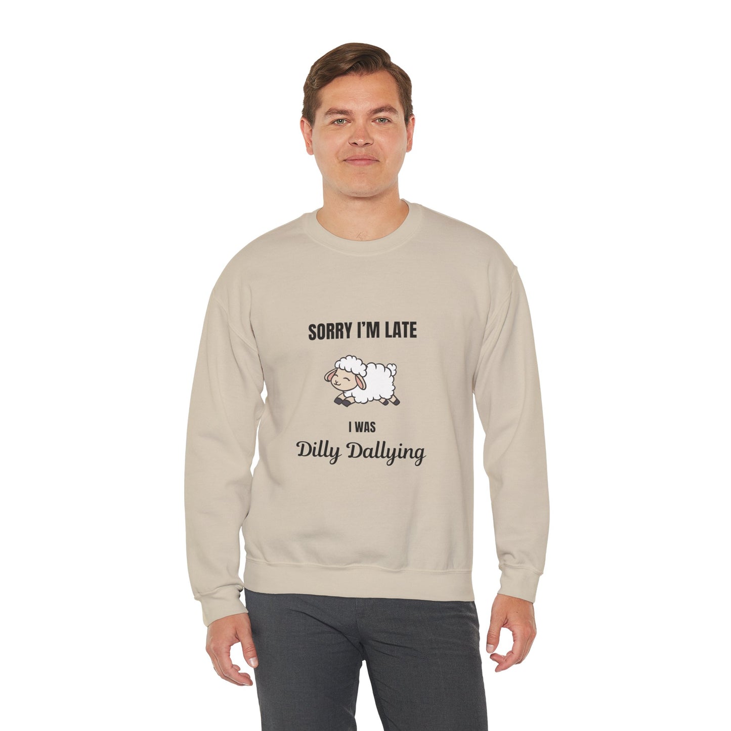 I was Dilly Dallying Unisex Heavy Blend™ Crewneck Sweatshirt