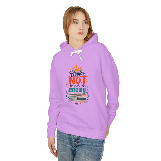 Books are NOT our Enemy Unisex Lightweight Hooded Sweatshirt