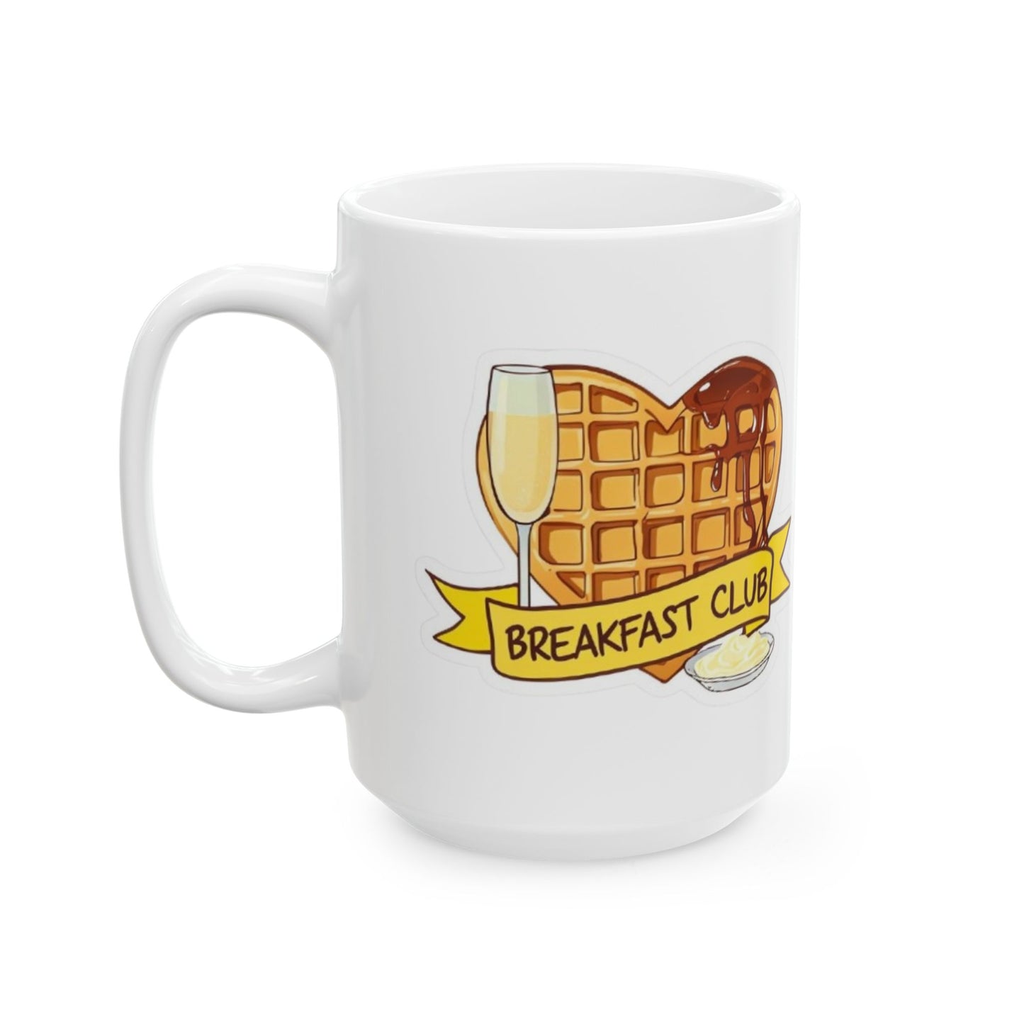 Breakfast Club Ceramic Mug, (11oz, 15oz)