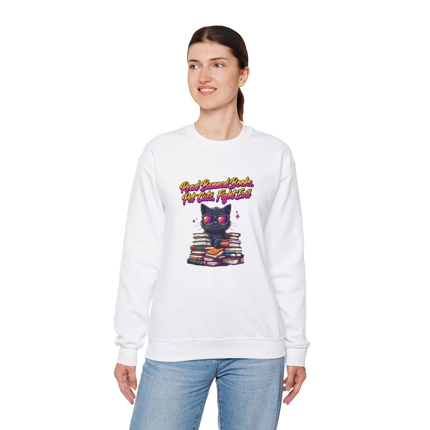 Read Banned Books, Pet Cats, Fight Evil Unisex Heavy Blend™ Crewneck Sweatshirt