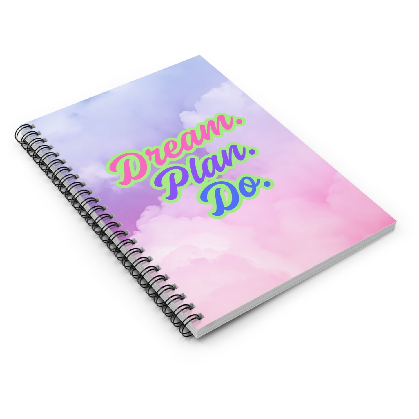 Dream. Plan. Do. Spiral Notebook - Ruled Line