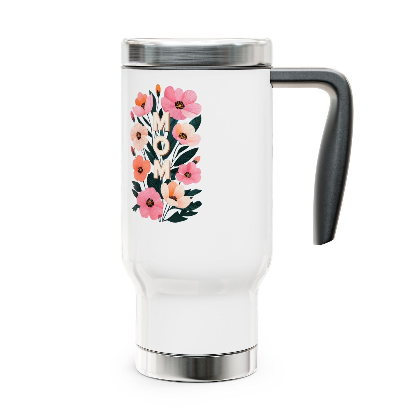 Mom in bloom Stainless Steel Travel Mug with Handle, 14oz