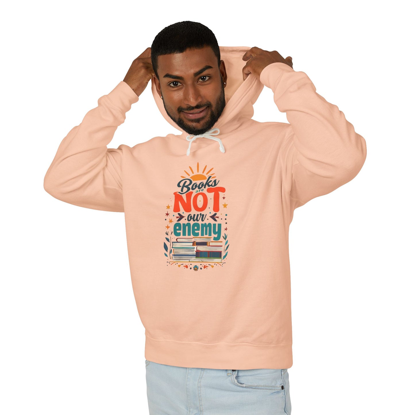 Books are NOT our Enemy Unisex Lightweight Hooded Sweatshirt