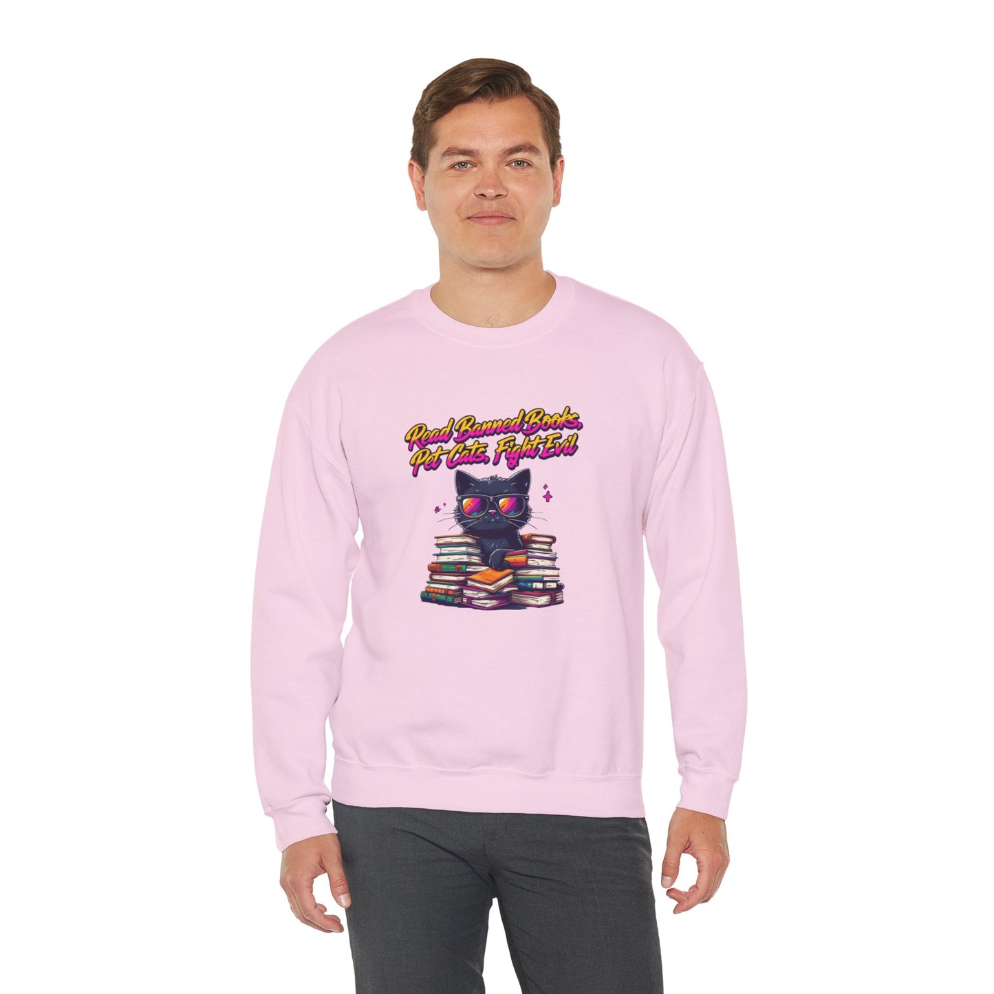 Read Banned Books, Pet Cats, Fight Evil Unisex Heavy Blend™ Crewneck Sweatshirt