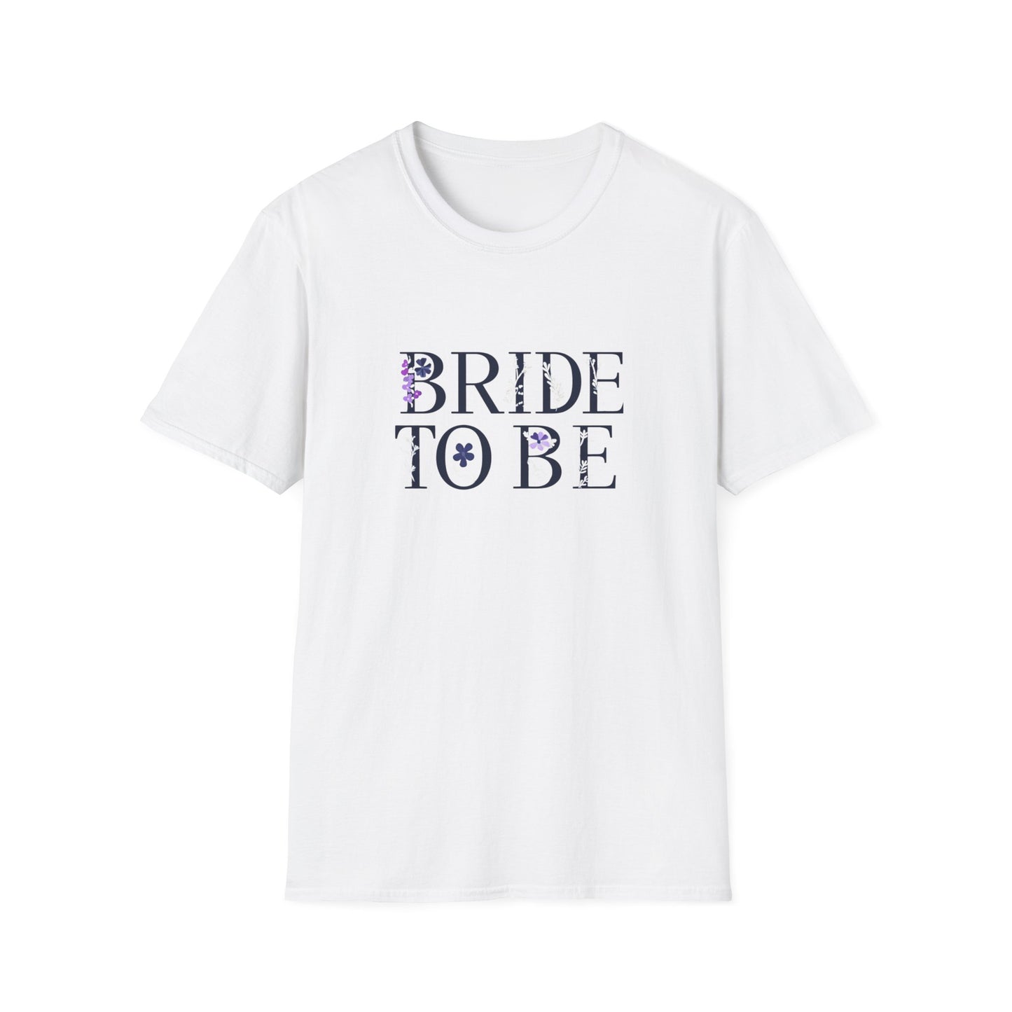 Flower Pressed - Bride to Be Unisex Softstyle T-Shirt