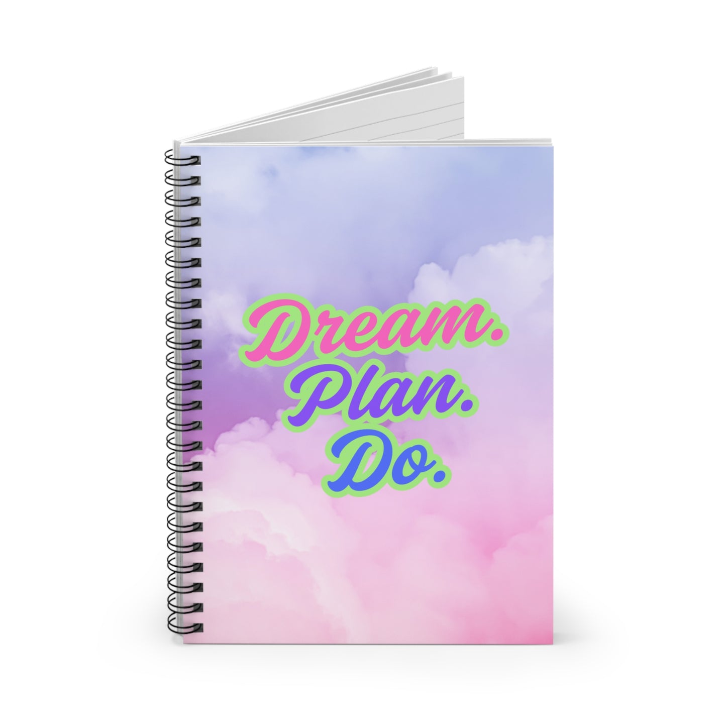 Dream. Plan. Do. Spiral Notebook - Ruled Line