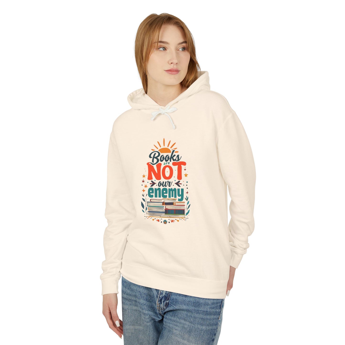 Books are NOT our Enemy Unisex Lightweight Hooded Sweatshirt