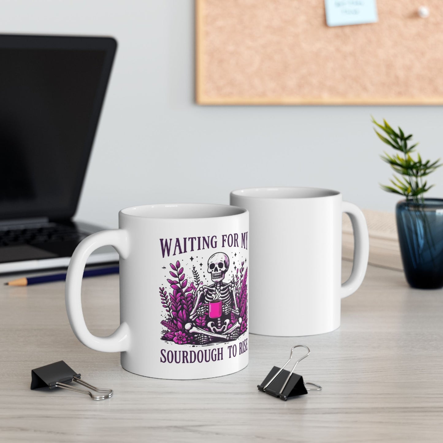 Waiting For My Sourdough Ceramic Mug, (11oz, 15oz)