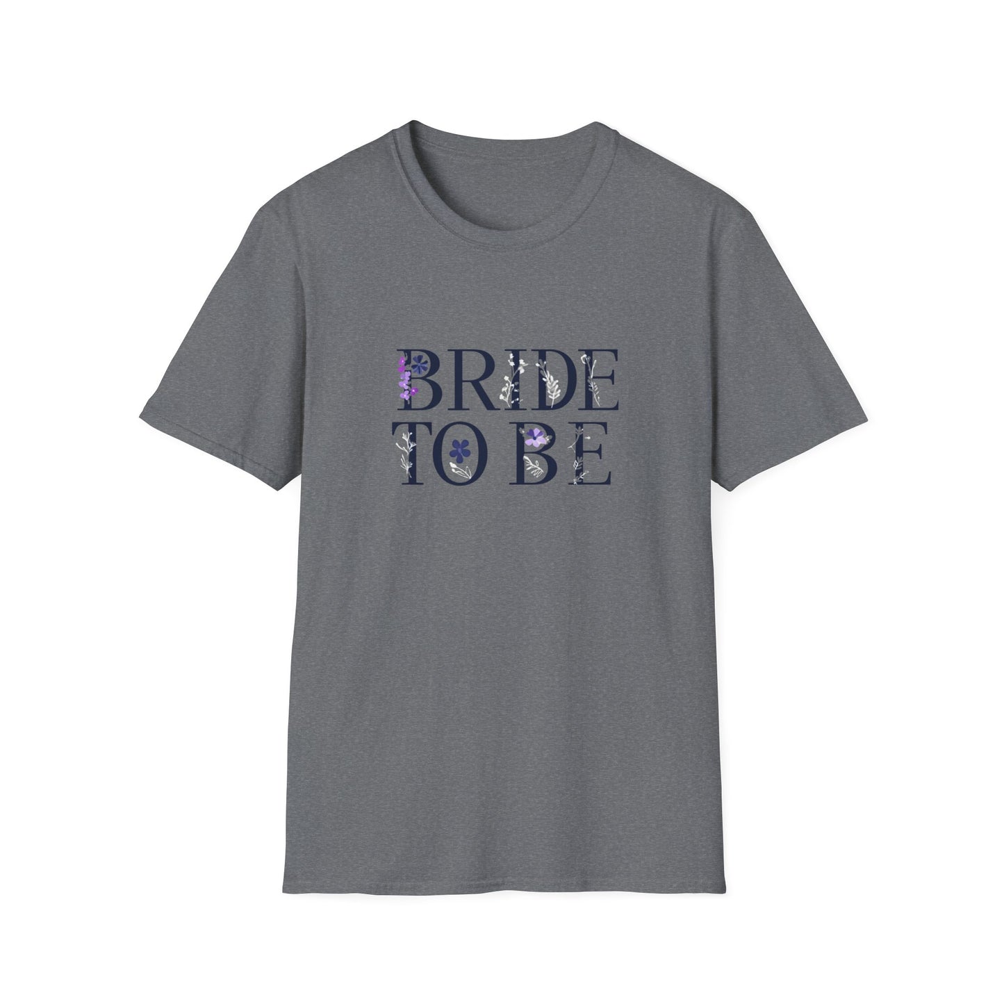 Flower Pressed - Bride to Be Unisex Softstyle T-Shirt