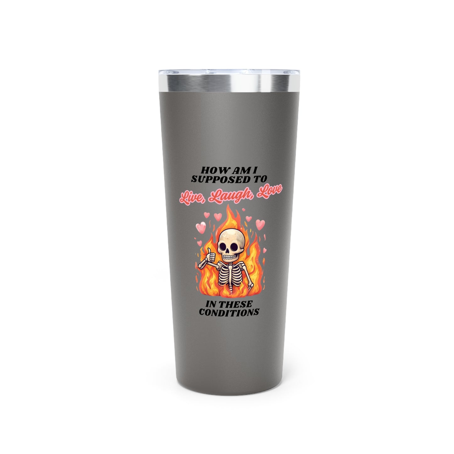 Live, Laugh, Love Copper Vacuum Insulated Tumbler, 22oz