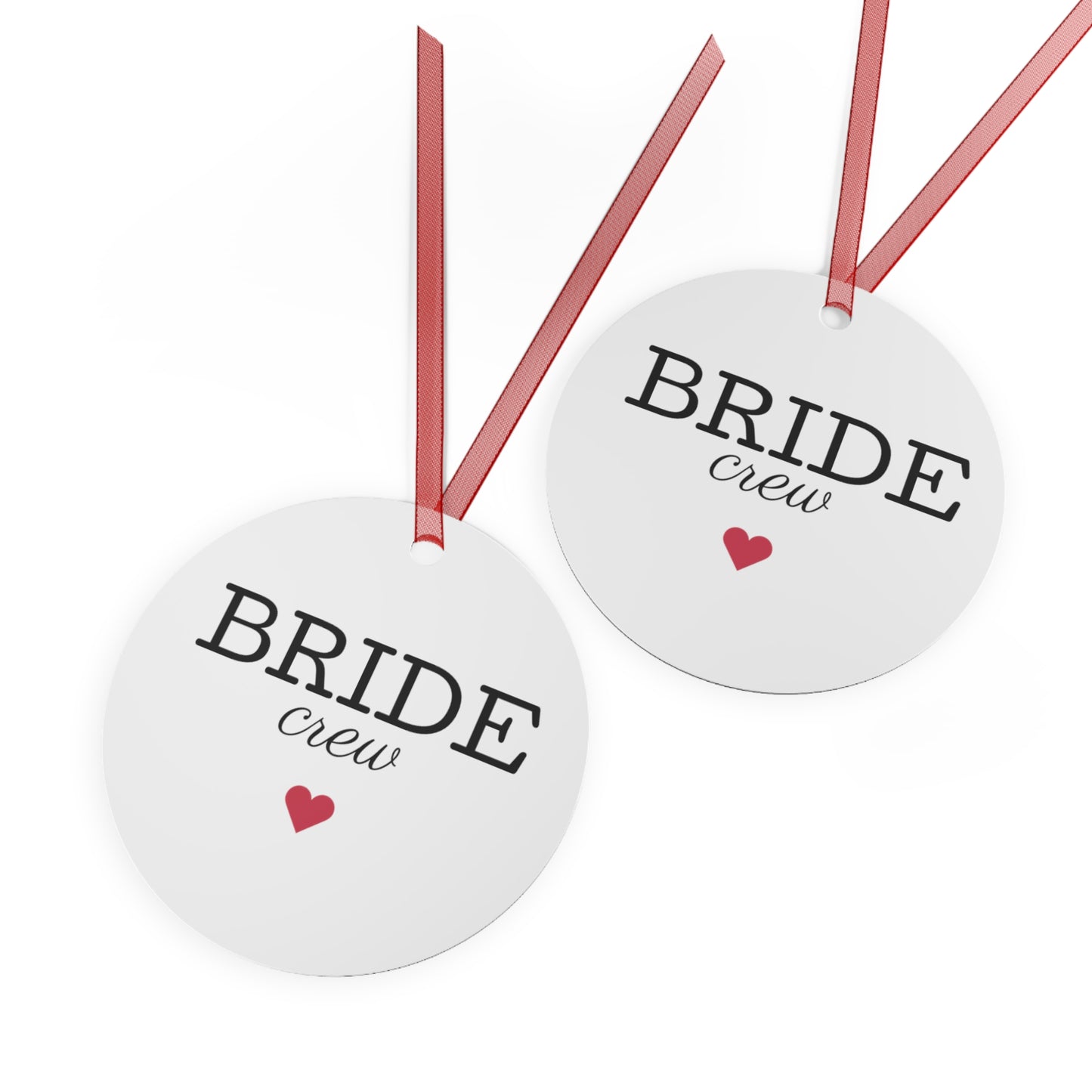 Bride Crew Metal Ornaments