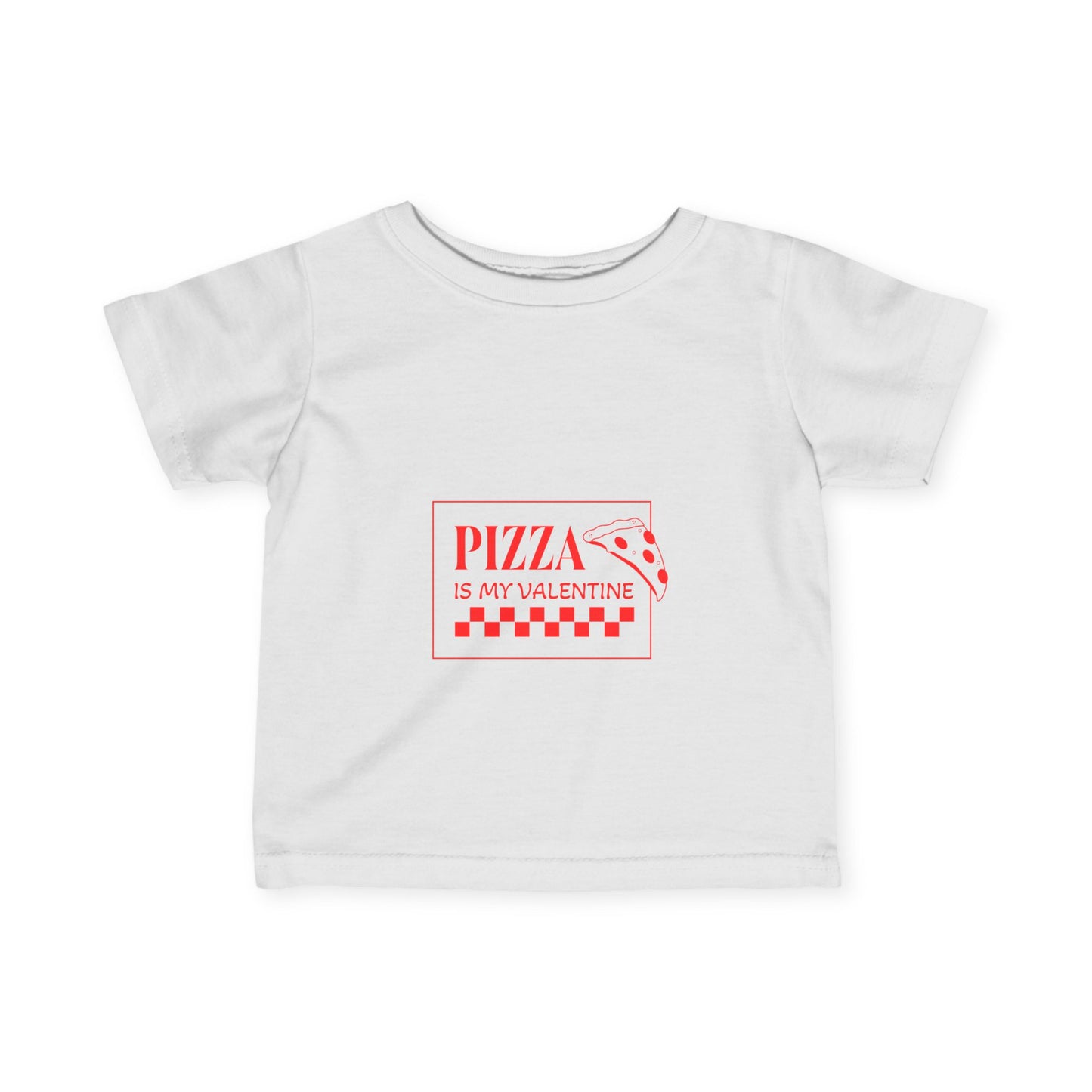 Pizza is My Valentine Infant Fine Jersey Tee