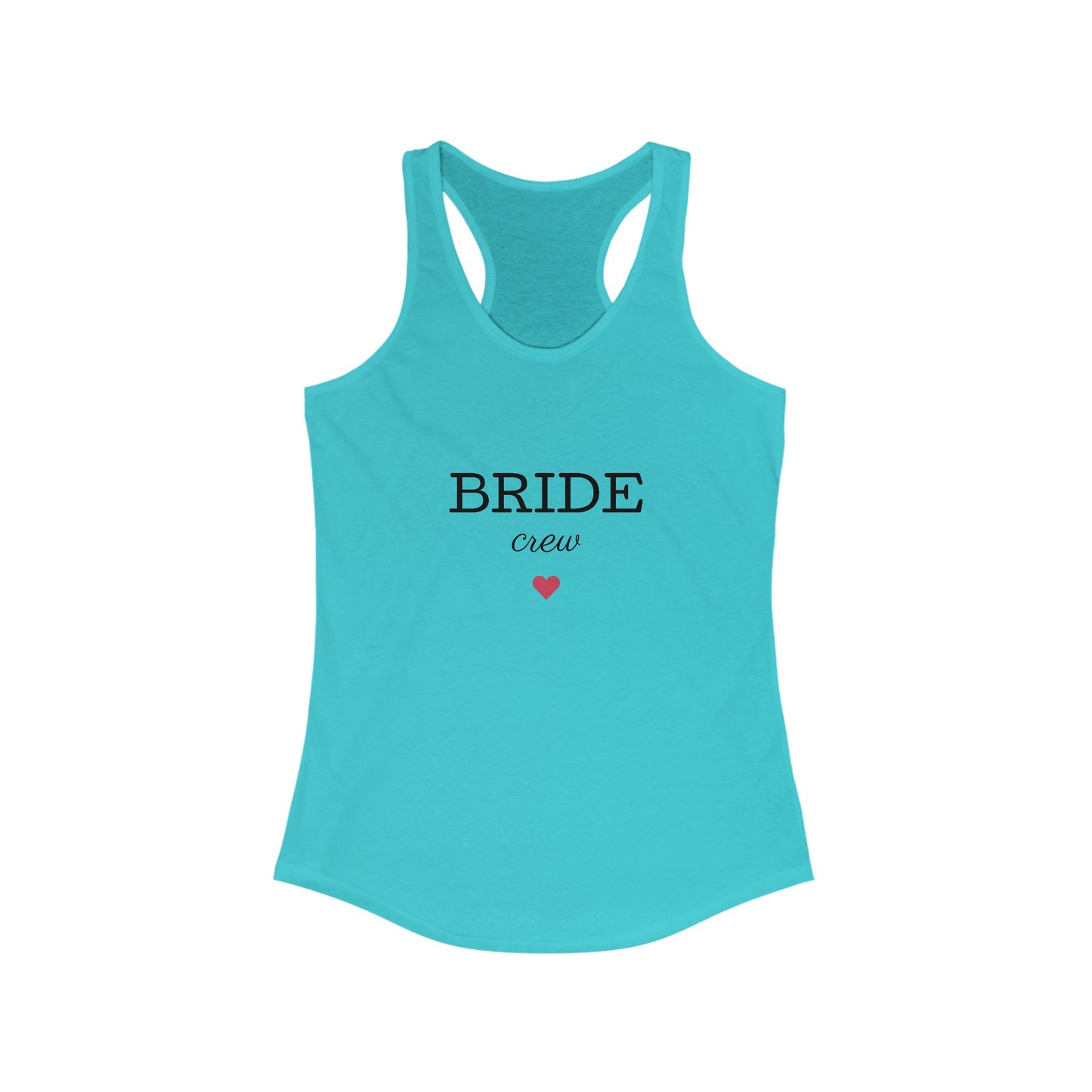 Bride Crew Women's Ideal Racerback Tank